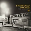 Shattered Dreams: Funky Blues 1967-78